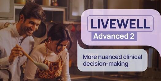 LIVEWELL Advanced 2